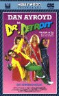 Dr. Detroit - Dan Aykroyd