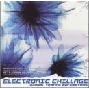 Electronic Chillage: Global Trance Excursions by Blu Peter, Scott Hardkiss, Chris Cowie, Jaimy & Kenny D, and Kamaya Painters