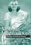 Mothers & Motherhood: Readings in American History