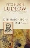 Der Haschisch-Esser