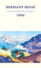 Produkt-Bild: Hermann Hesse Insel-Kalender f&uuml;r das Jahr 2004