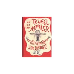 Der Teufel und der Maler. Ein Satyrikon