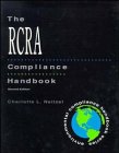 The Rcra Compliance Handbook (Environmental Compliance Handbook Series)