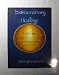 Search : Extraordinary Healing: Transforming Your Consciousness, Your Energy System and Your Life