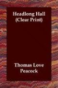 Headlong Hall (Clear Print)