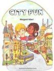 City Fun (Modern Curriculum Press Beginning to Read Series)