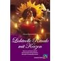 Lichtvolle Rituale mit Kerzen: Kerzen und Spiritualit�t. Anleitungen mit Ritualen und Meditationen