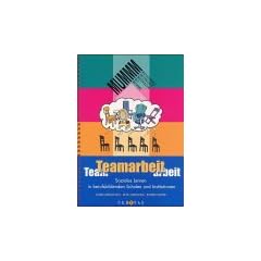 MUMMM - Motivierende Unterrichtsmaterialien mit Methode: Teamarbeit: Soziales Lernen in berufsbildenden Schulen und Institutionen. Buch