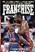 The Franchise: Building a Winner With the World Champion Detroit Pistons, Basketballs Bad Boys