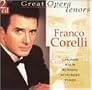 Great Opera Tenors: Franco Corelli Great Opera Tenors: Franco Corelli