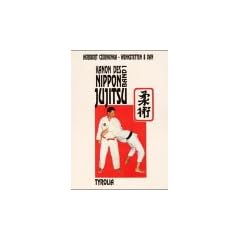 Canon des Nippon Jujitsu I: Begriffe, Grundlagen, Geschichte, Basistechniken