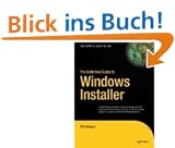 The Definitive Guide to Windows Installer (Expert's Voice in Net)