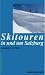 Third Party New : Skitouren in und um Salzburg