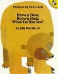 Brown Bear, Brown Bear, What Do You S...