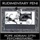 CD-Charts  Music : Pope Adrian 37th Psychristiatric