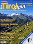 Tirol alpin: Zwischen Reschenpass und Gerlos. Die Stubaier Alpen, Innsbrucker Hausberge, die Zillertaler Alpen, die �tztaler Alpen. Wandern - Hochtouren - Klettern - Klettersteige