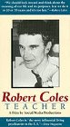 Robert Coles: Teacher [VHS] [Import]