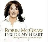 Inside My Heart: Choosing to Live with Passion and Purpose