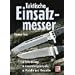 Taktische Einsatzmesser: Entwicklung - Anwendungsbereiche - Modelle und Hersteller