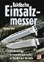 Taktische Einsatzmesser: Entwicklung - Anwendungsbereiche - Modelle und Hersteller