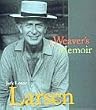 Jack Lenor Larsen: A Weaver's Memoir