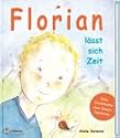 Florian l&auml;sst sich Zeit