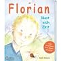 Florian l�sst sich Zeit