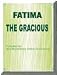 Fatima The Gracious