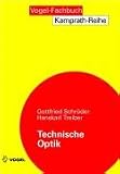 Technische Optik: Grundlagen und Anwendungen Bild
