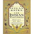 The Indian Vegetarian: Flavors for the American Kitchen