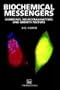 Biochemical Messengers: Hormones, Neurotransmitters and Growth Factors