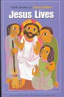 Jesus Lives: Faith Stories for Young Children (God Is Calling Series)
