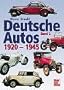 Deutsche Autos 2. 1920 - 1945.