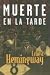 Muerte En La Tarde/ Death in the Afternoon (Spanish Edition)