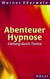Abenteuer Hypnose