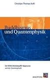 Buddhismus und Quantenphysik: Die Wirklichkeitsbegriffe Nagarjunas und der Quantenphysik