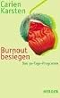 Burnout besiegen. Das 30-Tage-Pogramm