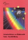 Produkt-Bild: Arbeitsbl&auml;tter zur Elektronik, Tl.2, Fachbildung