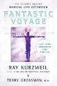 Fantastic Voyage: Live Long Enough to Live Forever