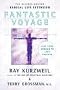 Fantastic Voyage: Live Long Enough to Live Forever
