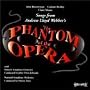 Phantom of the Opera and Other Broadway Hits