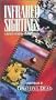 Infrared Sightings [VHS]