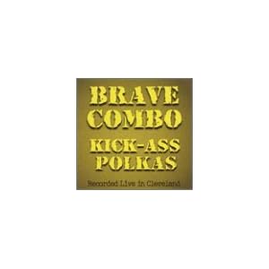 Brave Combo - Mickey Mouse Polka