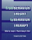 Behavior Theory to Behavior Therapy