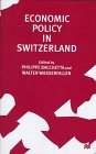 Economic Policy in Switzerland