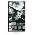 The Mutineer: Rants, Ravings, and Missives from the Mountaintop 1977-2005