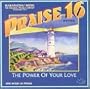Praise 16 Power of Your Love