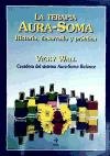 La Terapia Aura-Soma (Plus Vitae) (Spanish Edition)