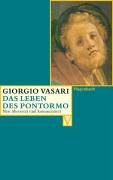 Das Leben des Pontormo.