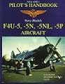 An 01-45Hd-1 Pilot's Handbook Navy Models F4U-5, -5N, -5Nl, -5P Aircraft (Schiffer Military/Aviation History)